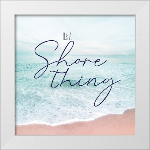 Its A Shore Thing White Modern Wood Framed Art Print by Carpentieri, Natalie