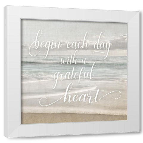 Begin Each Day White Modern Wood Framed Art Print by Delimont, Danita