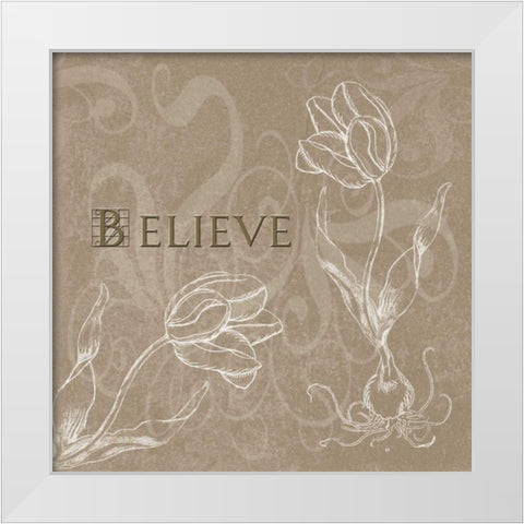 Believe White Modern Wood Framed Art Print by Tanner, Jan