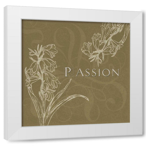 Passion White Modern Wood Framed Art Print by Tanner, Jan