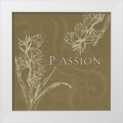 Passion White Modern Wood Framed Art Print by Tanner, Jan