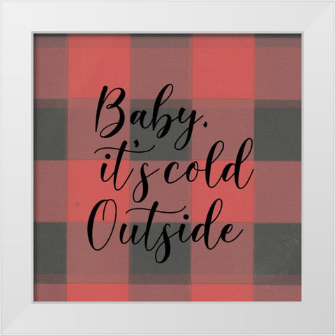 Baby, Its Cold Outside III  White Modern Wood Framed Art Print by PI Studio