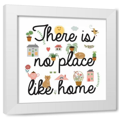 No Place Like Home White Modern Wood Framed Art Print by PI Galerie