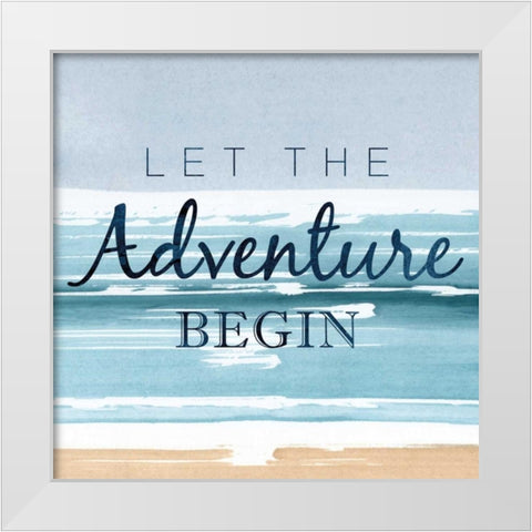 Let the Adventure Begin White Modern Wood Framed Art Print by PI Studio