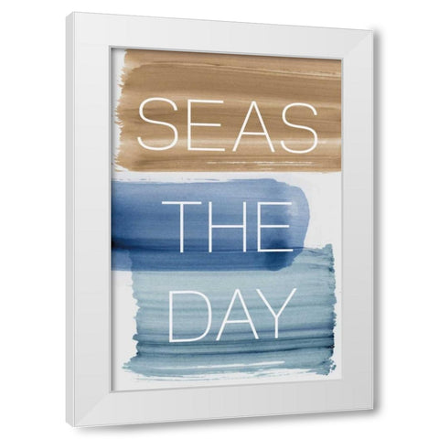 Seas the Day White Modern Wood Framed Art Print by PI Studio