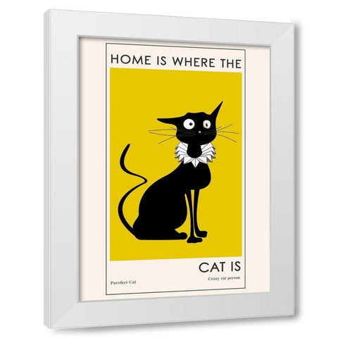 Home Is where The Cat Is White Modern Wood Framed Art Print by Ayse