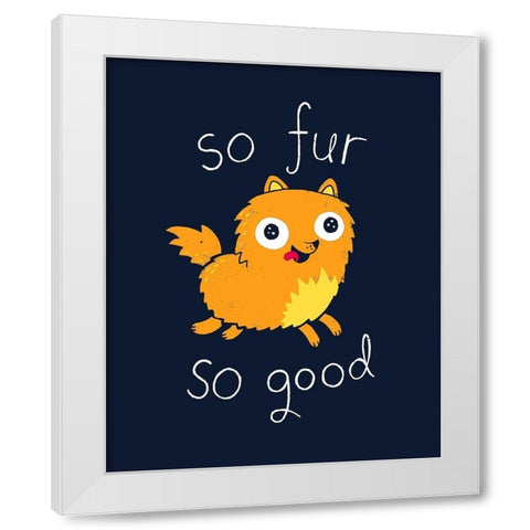So Fur So Good White Modern Wood Framed Art Print by Buxton, Michael