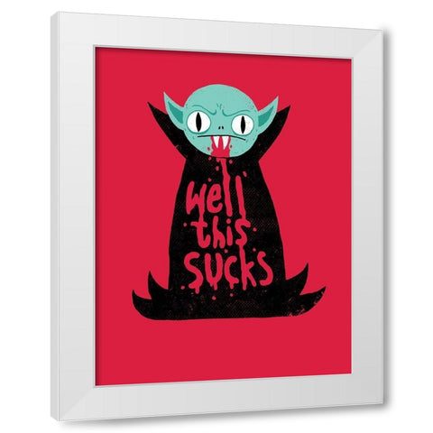 Well This Sucks White Modern Wood Framed Art Print by Buxton, Michael