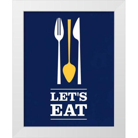 Lets Eat White Modern Wood Framed Art Print by Duncan, Genesis