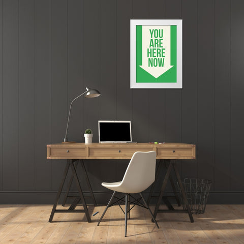 You Are Here Now White Modern Wood Framed Art Print by GraphINC