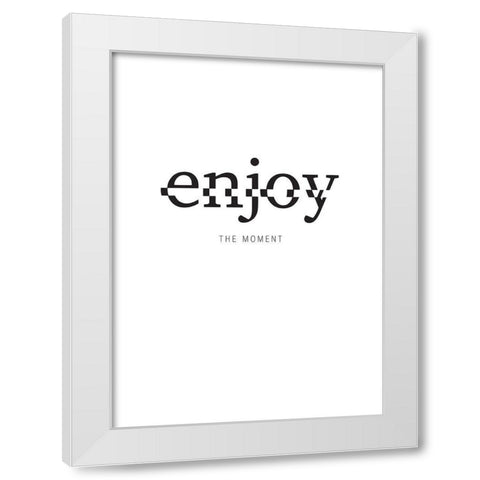 Enjoy White Modern Wood Framed Art Print by TypeLike