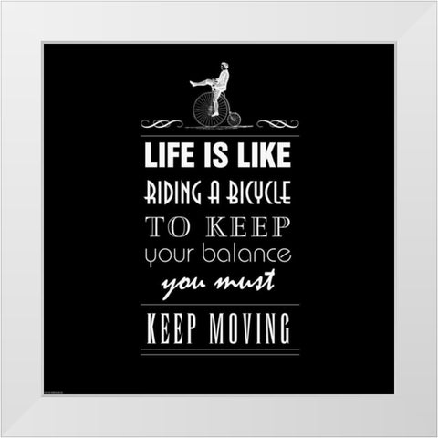 Life Is Like White Modern Wood Framed Art Print by GraphINC