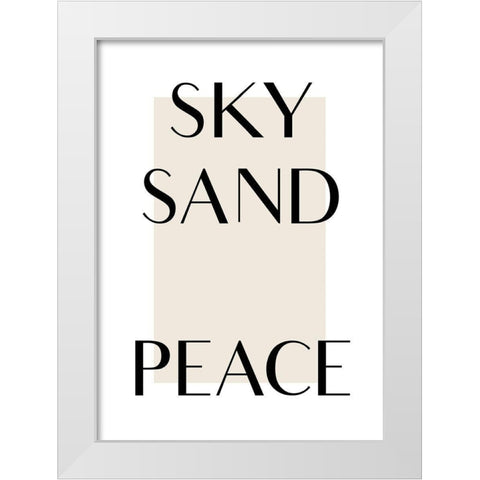 Sky Sand Peace White Modern Wood Framed Art Print by Design Fabrikken