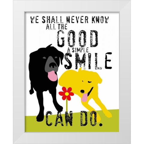 The Good a Simple Smile Can Do White Modern Wood Framed Art Print by Oliphant, Ginger