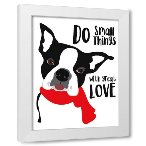 Do Small Things with Great Love White Modern Wood Framed Art Print by Oliphant, Ginger