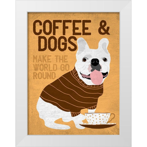 Coffee and Dogs French Bulldog White Modern Wood Framed Art Print by Oliphant, Ginger