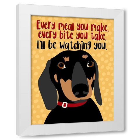 Dachshund Every Meal You Make White Modern Wood Framed Art Print by Oliphant, Ginger