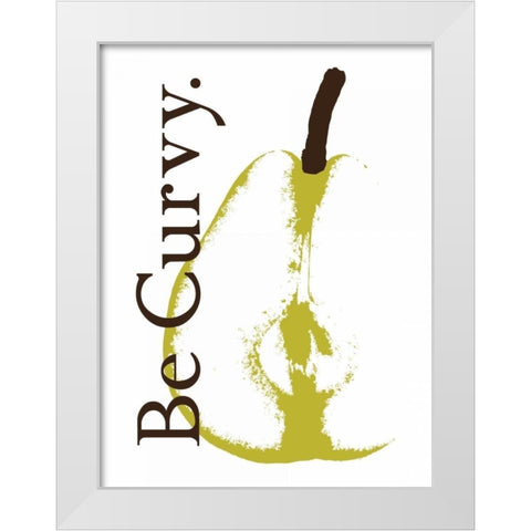 Be Curvy White Modern Wood Framed Art Print by Proctor, Tenisha