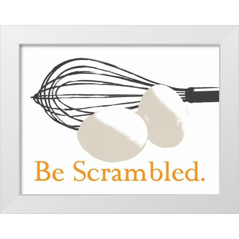Be Scrambled White Modern Wood Framed Art Print by Proctor, Tenisha