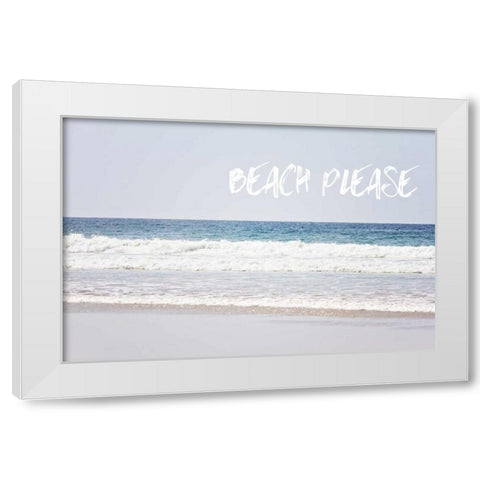 Beach Please White Modern Wood Framed Art Print by Coomes, Sylvia