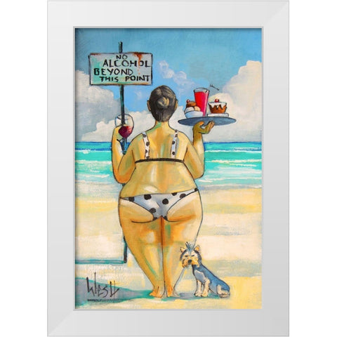 No Alcohol Beyond This Point White Modern Wood Framed Art Print by West, Ronald