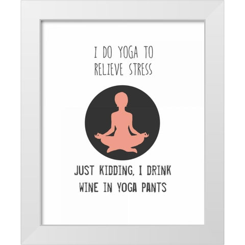 Wine and Yoga White Modern Wood Framed Art Print by Weiss, Jan