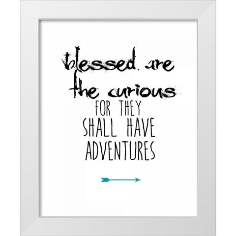 Blessed Are the Curious White Modern Wood Framed Art Print by Weiss, Jan