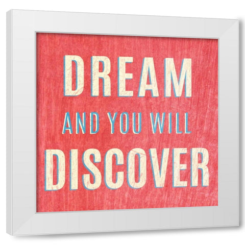 Imagine Believe Dream I White Modern Wood Framed Art Print by SD Graphics Studio