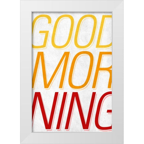 Good Day I White Modern Wood Framed Art Print by SD Graphics Studio