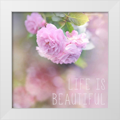 Life is Beautiful White Modern Wood Framed Art Print by Gardner, Sarah