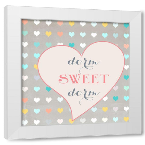 Dorm Sweet Dorm White Modern Wood Framed Art Print by Lake, Shelley