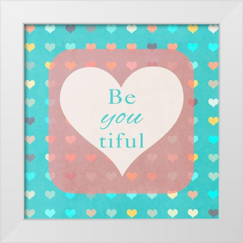 beYOUtiful White Modern Wood Framed Art Print by Lake, Shelley