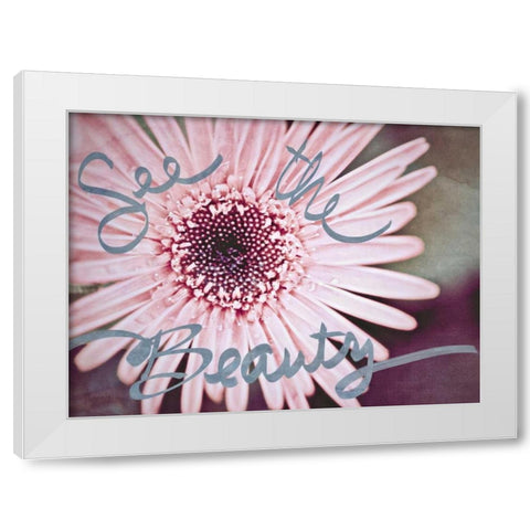 See the Beauty White Modern Wood Framed Art Print by Bryant, Susan