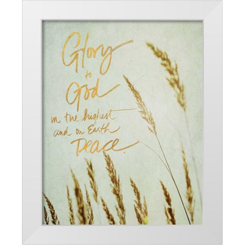 Glory To God White Modern Wood Framed Art Print by Gardner, Sarah