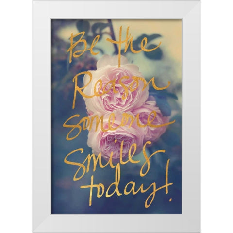 Be the Reason Someone Smiles Today White Modern Wood Framed Art Print by Gardner, Sarah