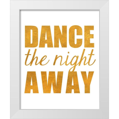 Dance and Be I White Modern Wood Framed Art Print by SD Graphics Studio