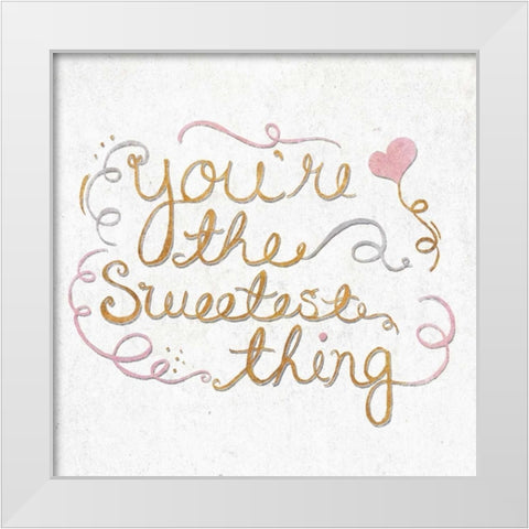 Youre the Sweetest Thing Square White Modern Wood Framed Art Print by SD Graphics Studio