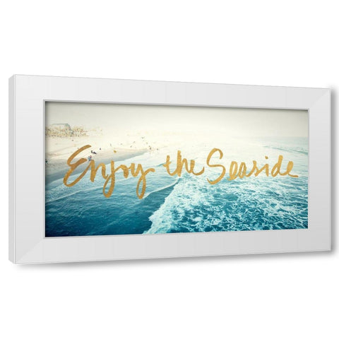 Enjoy The Seaside White Modern Wood Framed Art Print by Bryant, Susan