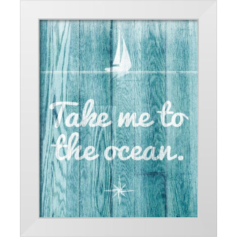 To the Ocean White Modern Wood Framed Art Print by SD Graphics Studio