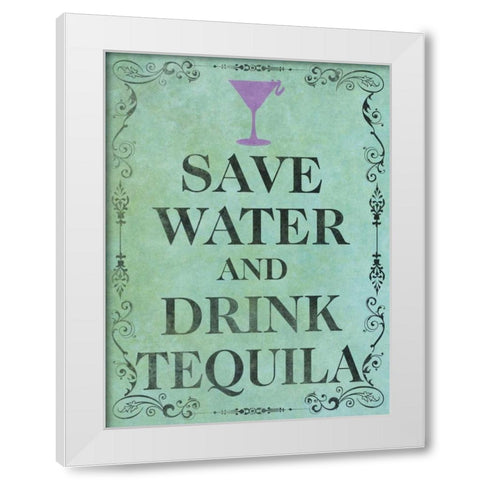 Save and Drink II White Modern Wood Framed Art Print by SD Graphics Studio