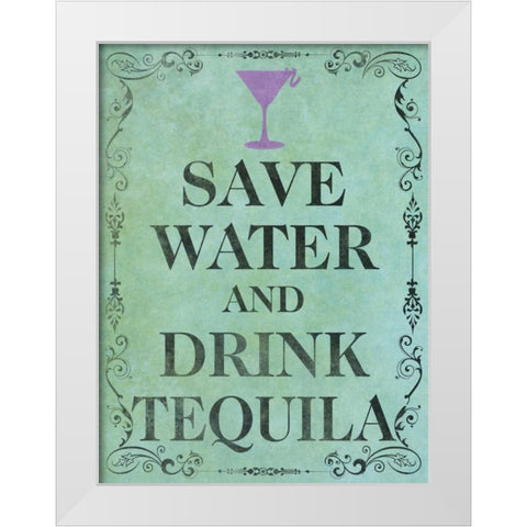 Save and Drink II White Modern Wood Framed Art Print by SD Graphics Studio