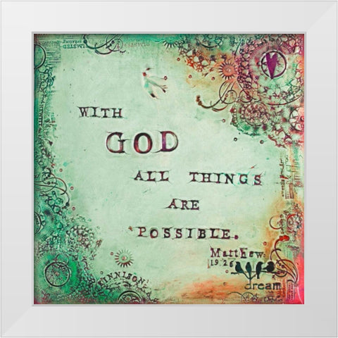 All Things Are Possible White Modern Wood Framed Art Print by Kinnison, Carolyn