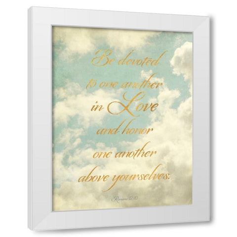Be Devoted and Love One Another White Modern Wood Framed Art Print by Gardner, Sarah