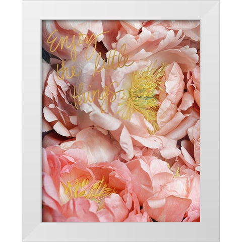 Enjoy the Little Things White Modern Wood Framed Art Print by Gardner, Sarah