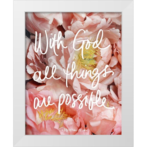 With God all things are possible White Modern Wood Framed Art Print by Gardner, Sarah