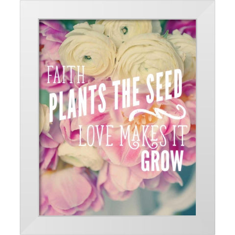 Faith Plants the Seed White Modern Wood Framed Art Print by Gardner, Sarah