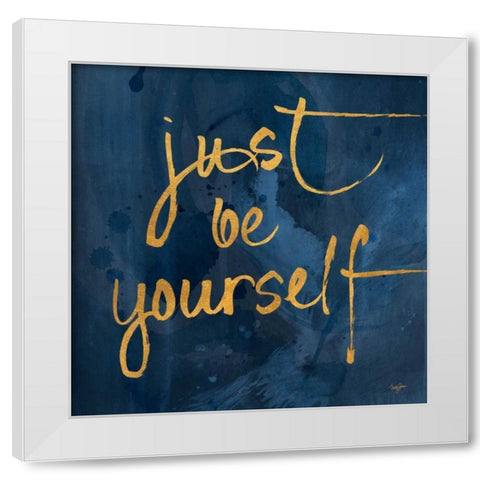 Brave Yourself I White Modern Wood Framed Art Print by James, Nola