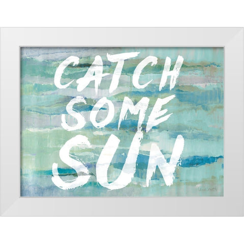Catch Some Sun White Modern Wood Framed Art Print by Loreth, Lanie