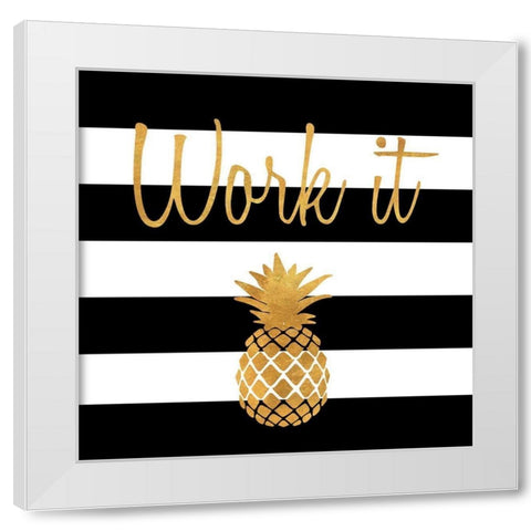 Work It White Modern Wood Framed Art Print by SD Graphics Studio