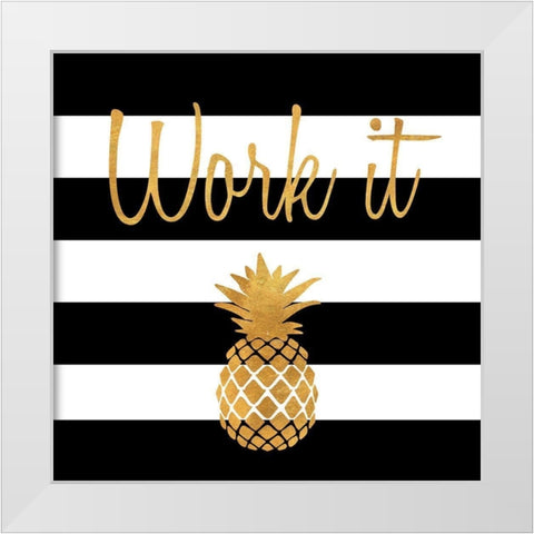 Work It White Modern Wood Framed Art Print by SD Graphics Studio
